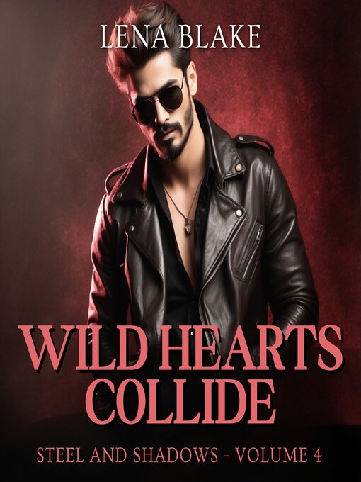 Title details for Wild Hearts Collide by Lena Blake - Available